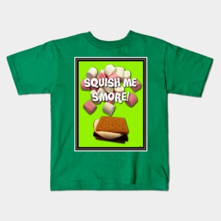 SQUISH ME S'MORE! SQUISH BLISS! Kids T-Shirt